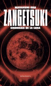 Portada de Zangetsuki. Cr&oacute;nicas de la luna