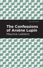 Portada de The Confessions of Arsene Lupin