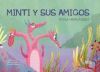 Minti y sus amigos