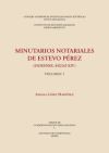 Minutarios notariales de Estevo Pérez (Ourense, siglo XIV)