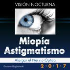 Portada de Miopía y Astigmatismo - Visión nocturna (Ebook)