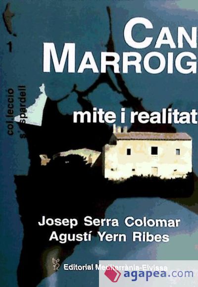 CAN MARROIG: MITE I REALITAT