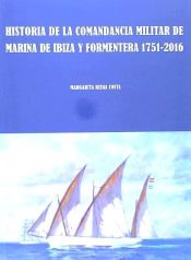 Portada de Historia de la Comandancia de la Marina Militar de Ibiza y Formentera 1751-2016