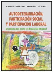 Portada de Autodeterminaci&oacute;n, participaci&oacute;n social y participaci&oacute;n laboral