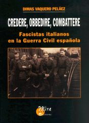 Portada de Credere, obbedire, combattere