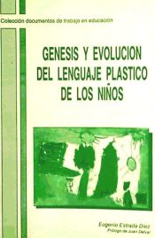 Portada de Génesis y evolución del lenguaje plástico de los niños