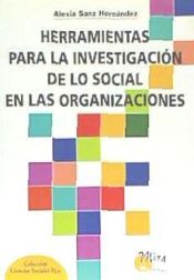 Portada de Herramientas para la investigación de lo social en las organizaciones