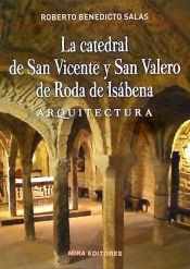 Portada de La catedral de San Vicente y San Valero de Roda de Isábena. Arquitectura