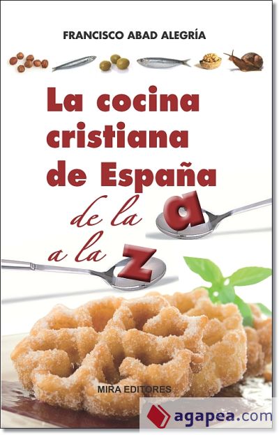 La cocina cristiana de España de la A a la Z