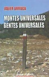 Portada de Montes Universales, gentes universales. Un viaje a pie por Teruel resiste