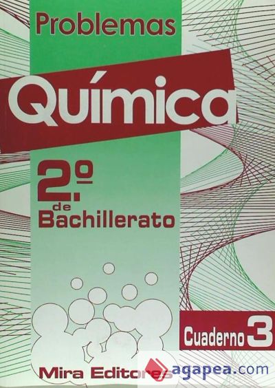 Química : problemas : 2.º de bachillerato. Cuaderno 3