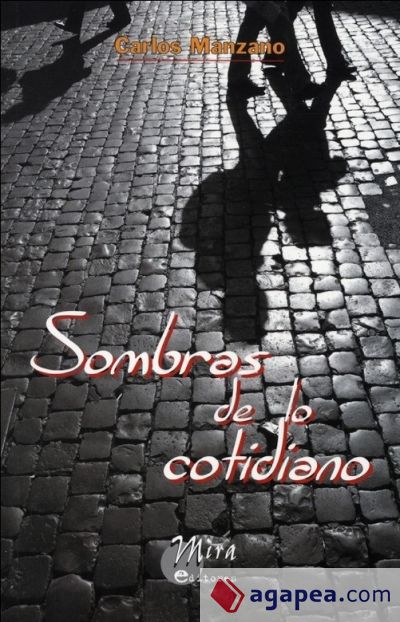 SOMBRAS DE LO COTIDIANO