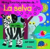 Mira y toca. Los animales de la selva