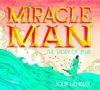 Miracle Man: The Story of Jesus