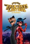 Miraculous. La Película. La Novela