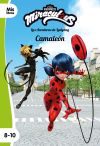 Miraculous. Las aventuras de Ladybug. Camaleón: Narrativa 15