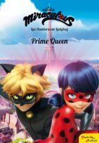 Portada de Miraculous. Las aventuras de Ladybug. Prime Queen (Ebook)