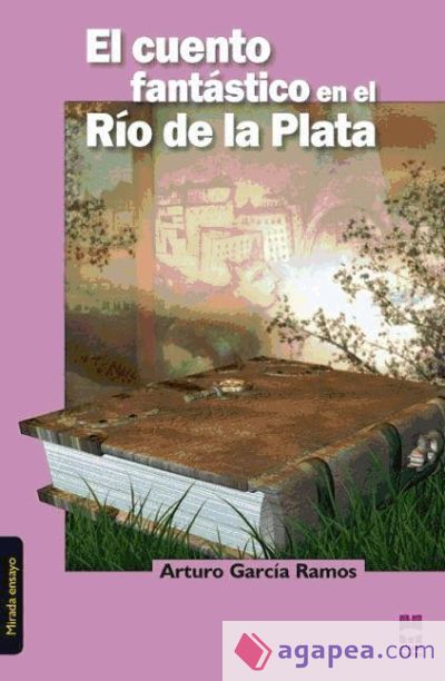 El cuento fantástico en el Río de la Plata