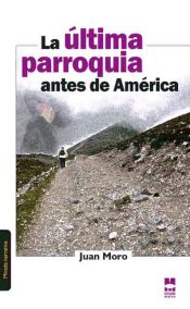 Portada de La última parroquia antes de América