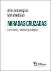 Miradas cruzadas. A trav&eacute;s del estrecho de Gibraltar