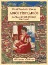 Portada de Adiós Tíbet, adiós. La agonía del pueblo tibetano