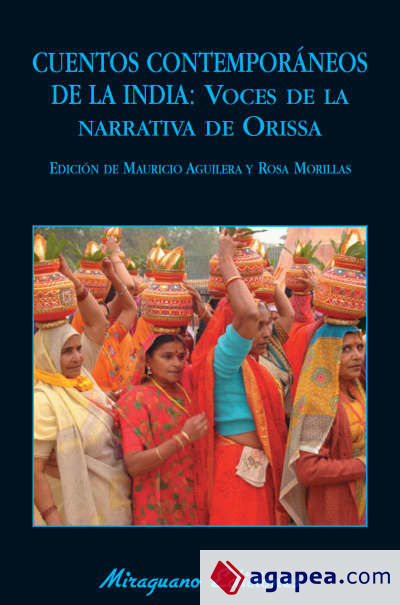 Cuentos contemporáneos de la India: voces de la narrativa de Orissa