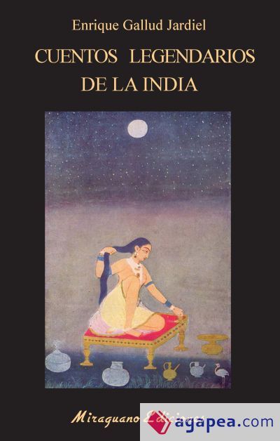 Cuentos legendarios de la India Cuentos legendarios de la India