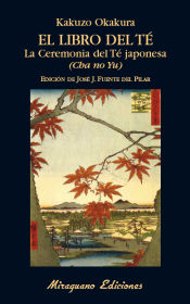 Portada de El Libro del Té. La Ceremonia del Té Japonesa (Cha No Yu)