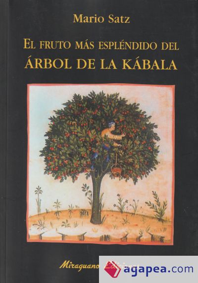 El fruto más espléndido del Árbol de la Kábala