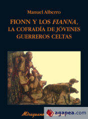 Portada de Fionn y los fianna, la cofradía de jóvenes guerreros celtas