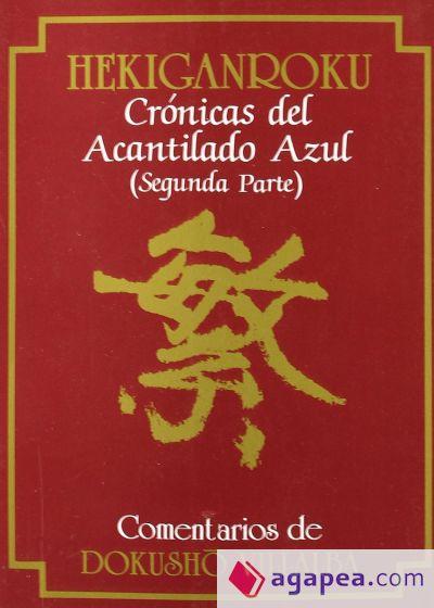 Hekiganroku. Crónicas del Acantilado Azul. (2ª parte)