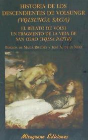 Portada de Historia de los descendientes de Volsungr (Volsunga Saga). Relato de Volsi. Unfragmento de la vida de San Olao (Volsa Páttir)