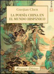 Portada de La poesía china en el mundo hispánico