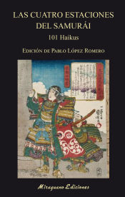 Portada de Las cuatro estaciones del samurái: 101 Haikus