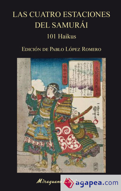 Las cuatro estaciones del samurái: 101 Haikus