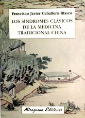 Portada de Los síndromes clásicos de la Medicina Tradicional China