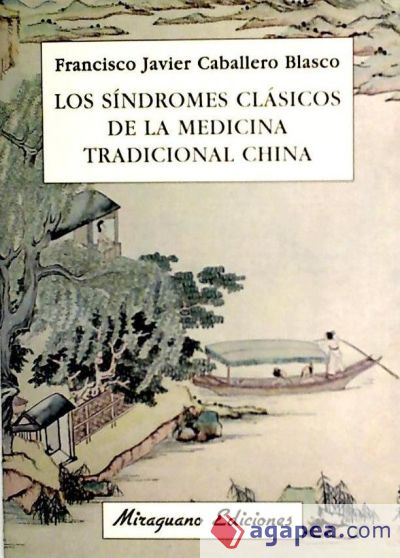 Los síndromes clásicos de la Medicina Tradicional China