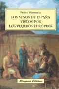 Portada de Los vinos de España vistos por los viajeros europeos