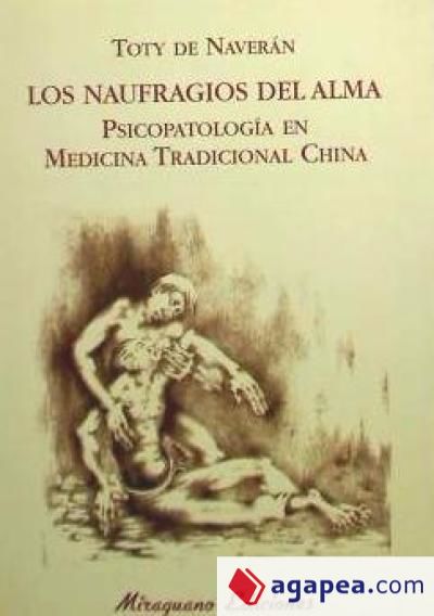 Naufragios del Alma. Psicopatología en Medicina Tradicional China