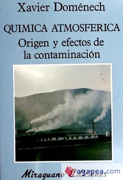 Química Atmosférica. Origen y Efectos de la Contaminación