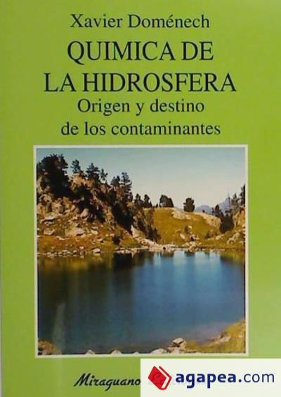 Química de la Hidrosfera. Origen y Destino de los Contaminantes