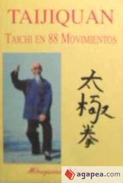 Taijiquan. Taichi en 88 Movimientos