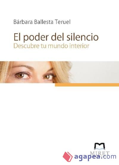 El poder del silencio: descubre tu mundo interior