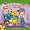 Mis Amigos Tigger y Pooh. ¡Cuenta con nosotros!