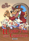 Mis Cuentos Troquelados. El lobo y los siete cabritillos