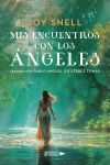 Mis encuentros con los &aacute;ngeles