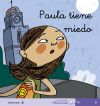 Mis Primeros Calcetines 6: Paula Tiene Miedo (leemos: D). Manuscrita