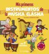Mis primeros instrumentos de la m&uacute;sica cl&aacute;sica. Con 7 melod&iacute;as