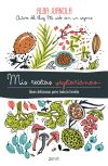 Mis recetas vegetarianas: Ideas deliciosas para toda la familia