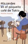 Mis tardes en el peque&ntilde;o caf&eacute; de Tokio